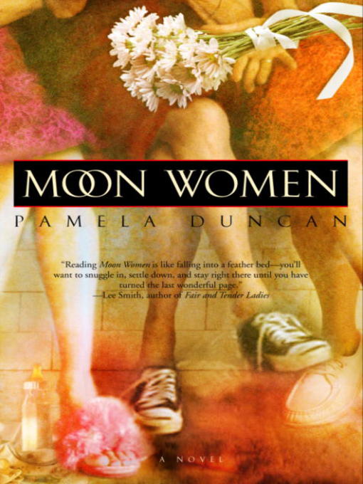 Title details for Moon Women by Pamela Duncan - Available